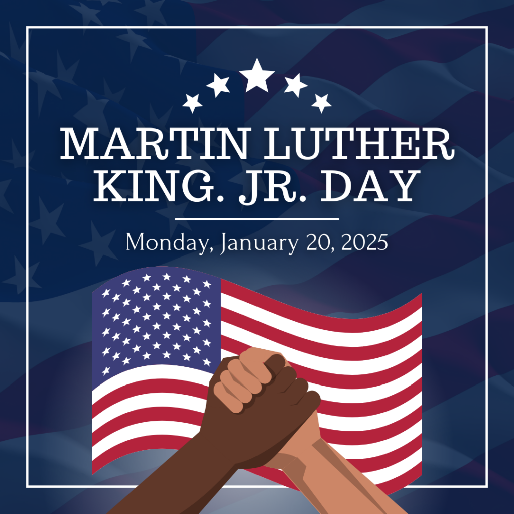 Martin Luther King Jr. Day Monday, January 20, 2025 MeVa